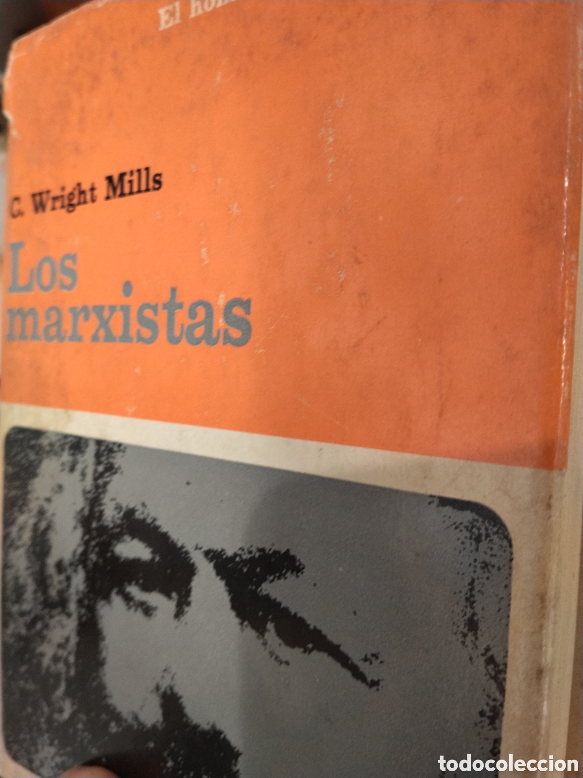 Libri di seconda mano: C. Wright Mills. Los marxistas