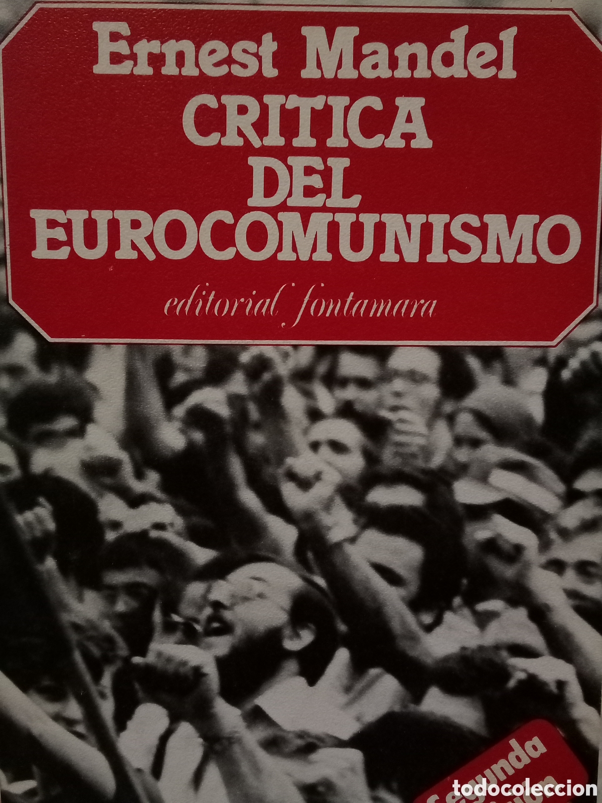 Livres d'occasion: Ernest Mandel. Cr&iacute;tica del eurocomunismo