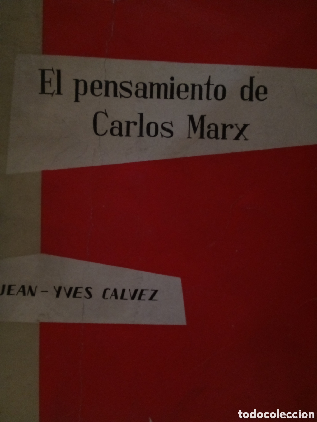 Libros de segunda mano: Jean-Yves Calvez. El pensamiento de Carlos Marx