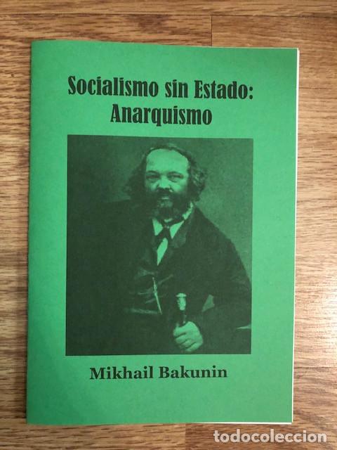 Libros de segunda mano: BAKUNIN, MIKHAIL - Socialismo sin estado: Anarquismo (Libelo Fotocopiado)
