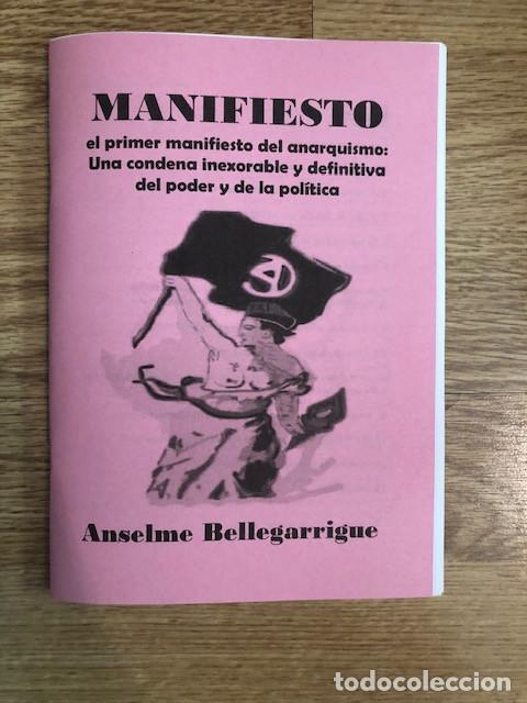 Libros de segunda mano: BELLAGARRIGUE, ANSELME - Manifiesto (Libelo Fotocopiado)