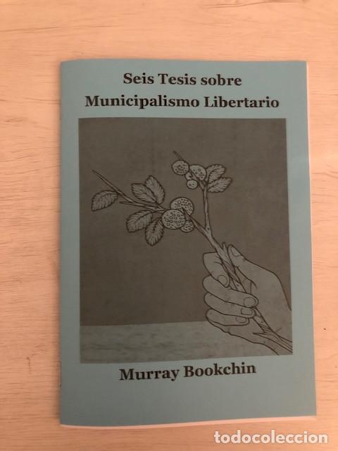 Libros de segunda mano: BOOKCHIN, MURRAY - Seis tesis sobre municipalismo libertario (Libelo Fotocopiado)