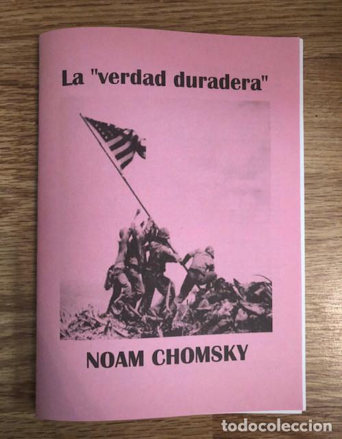 Libros de segunda mano: CHOMSKY, NOAM - La verdad duradera (Libelo Fotocopiado)