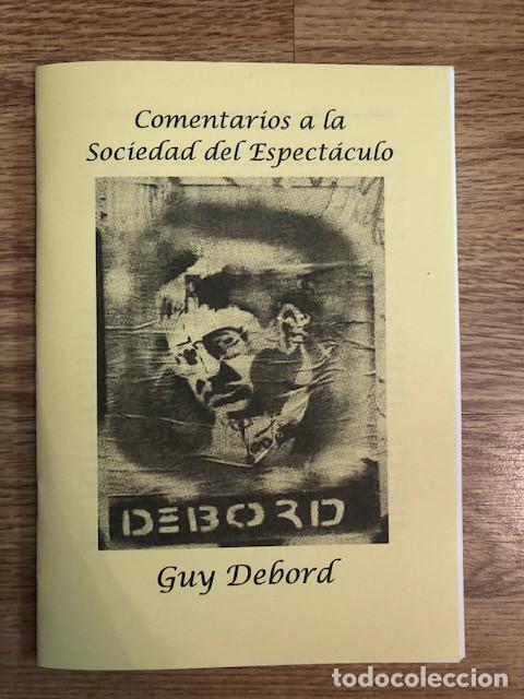 Libros de segunda mano: DEBORD, GUY - Comentarios a la sociedad del espectaculo (Libelo Fotocopiado)
