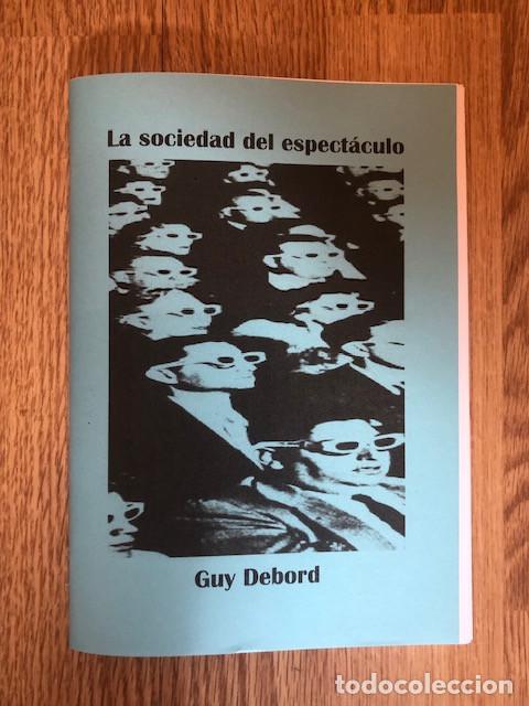 Libros de segunda mano: DEBORD, GUY - La sociedad del espectaculo (Libelo Fotocopiado)