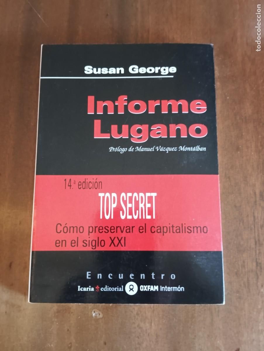 Libros de segunda mano: INFORME LUGANO.- Susan George.