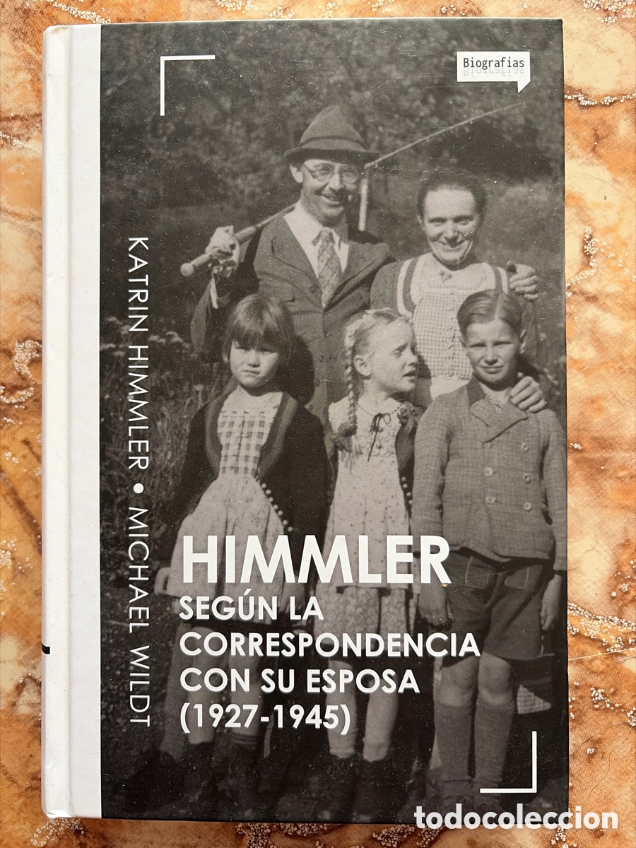 Libros de segunda mano: Himmler seg&uacute;n la correspondencia con su esposa (1927-1945)