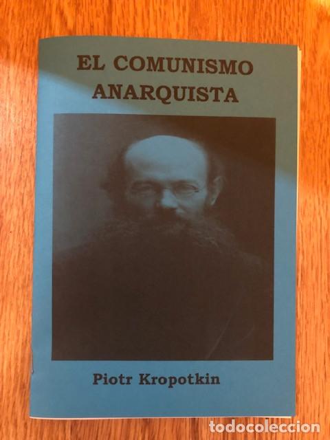 Libros de segunda mano: KROPOTKIN, PIOTR - El comunismo anarquista (Libelo Fotocopiado)