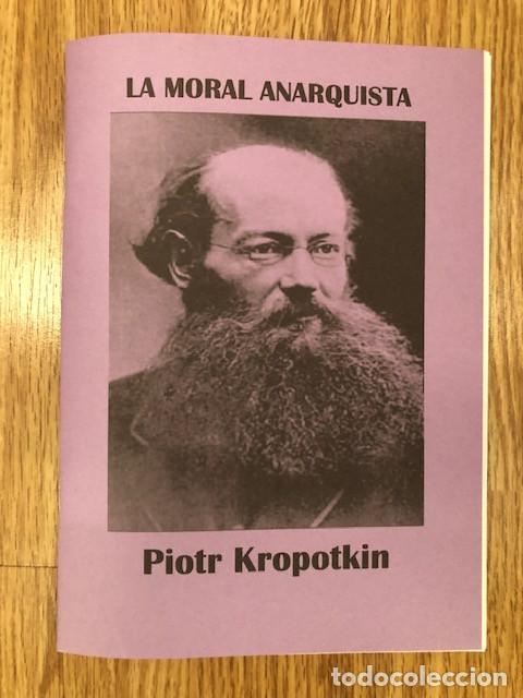 Libros de segunda mano: KROPOTKIN, PIOTR - La moral anarquista (Libelo Fotocopiado)