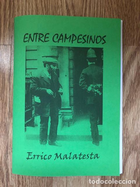 Libros de segunda mano: MALATESTA, ERRICO - Entre campesinos (Libelo Fotocopiado)