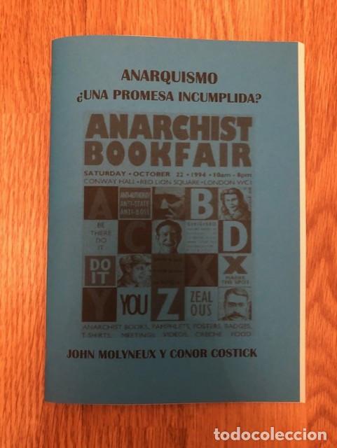 Libros de segunda mano: MOLYNEUX, JOHN Y COSTICK, CONOR - Anarquismo, una promesa incumplida (Libelo Fotocopiado)