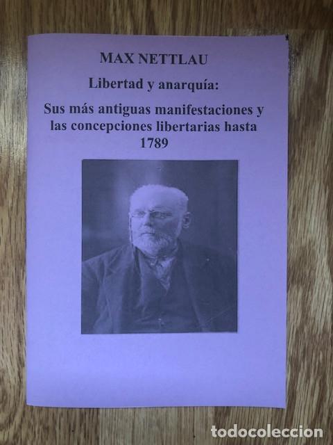 Libros de segunda mano: NETTLAU, MAX - Libertad y Anarquia (Libelo Fotocopiado)