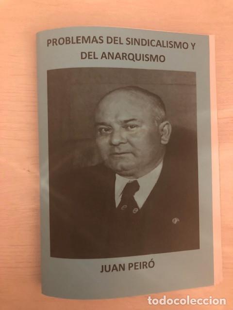 Libros de segunda mano: PEIR&Oacute;, JUAN - Problemas del Sindicalismo y del Anarquismo (Libelo Fotocopiado)