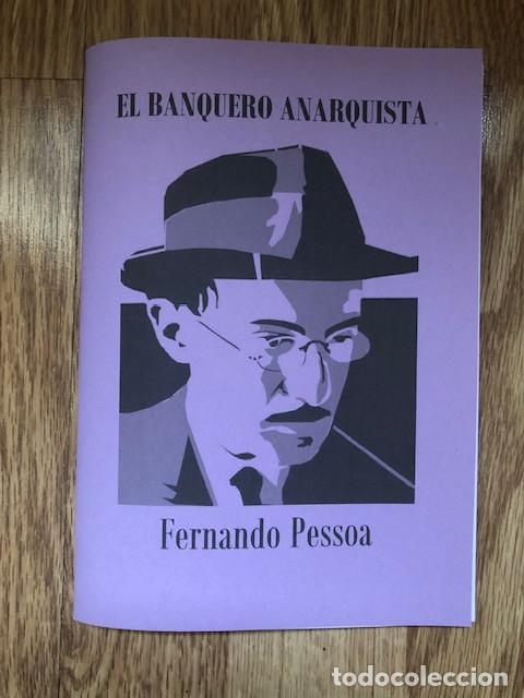 Libros de segunda mano: PESSOA, FERNANDO - El banquero anarquista (Libelo Fotocopiado)