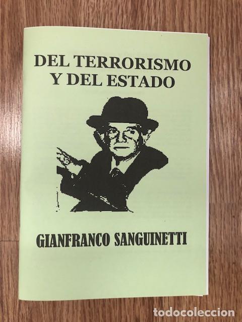 Libros de segunda mano: SANGUINETTI, GIANFRANCO - Del terrorismo y el estado (Libelo Fotocopiado)