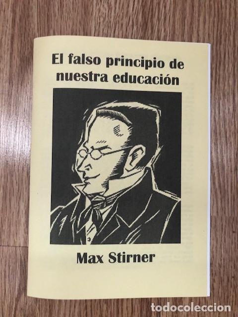 Libros de segunda mano: STIRNER, MAX - El falso principio de nuestra educaci&oacute;n (Libelo Fotocopiado)