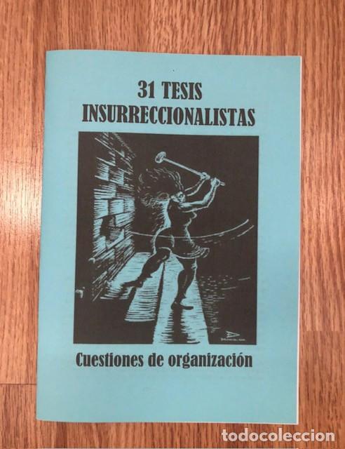 Libros de segunda mano: VARIOS AUTORES - 31 tesis insurrecionalistas (Libelo Fotocopiado)