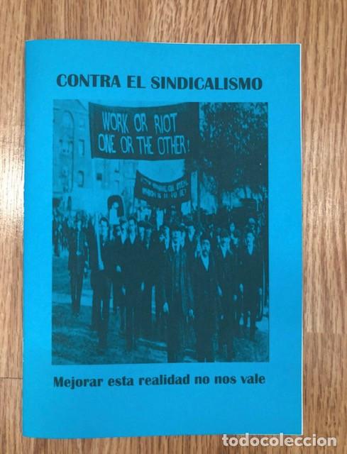 Libros de segunda mano: VARIOS AUTORES - Contra el sindicalismo (Libelo Fotocopiado)