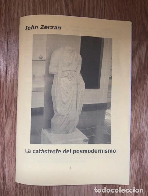 Libros de segunda mano: ZERZAN,JOHN - La catastrofe del posmodernismo (Libelo Fotocopiado)