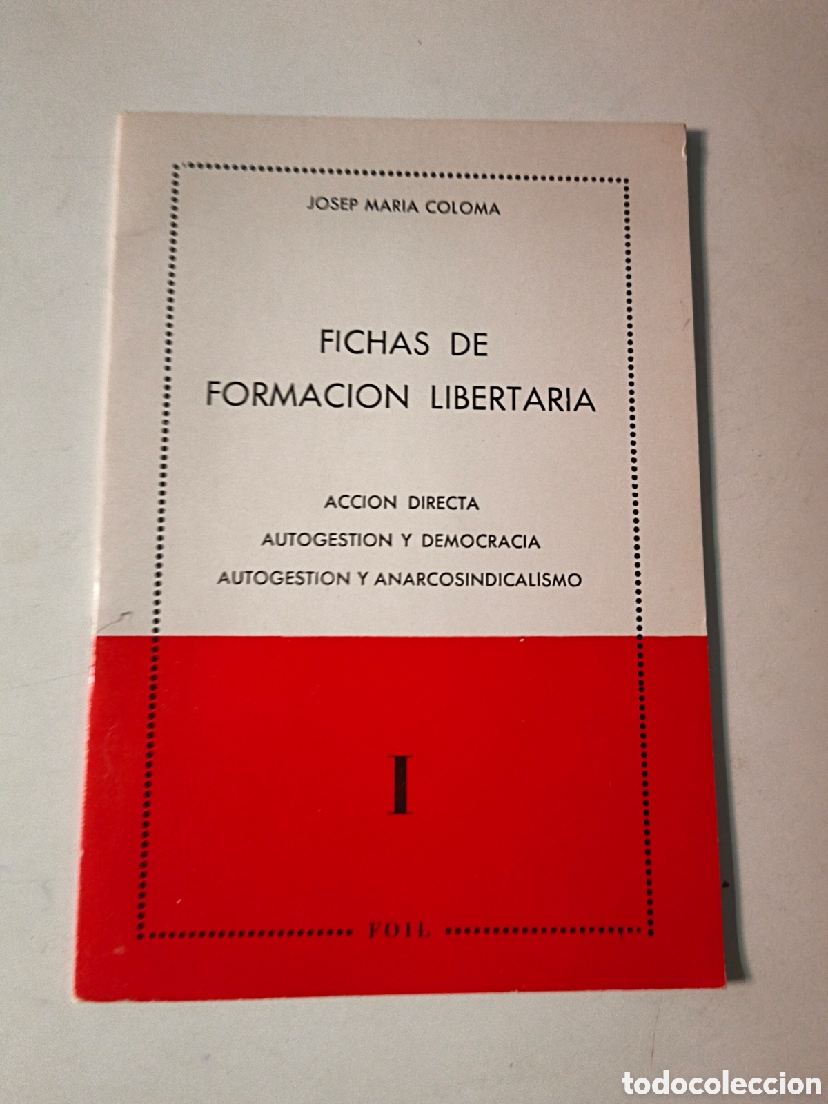 Libros de segunda mano: Fichas de formaci&oacute;n Libertaria. Josep Maria Coloma.