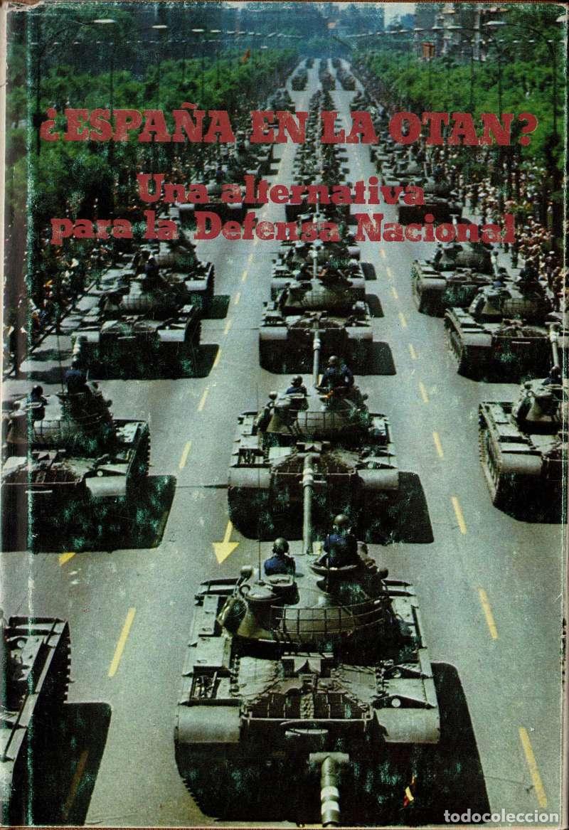 Libros de segunda mano: &iquest;Espa&ntilde;a en la OTAN?. Una alternativa para la Defensa Nacional - Alvarez de Castro