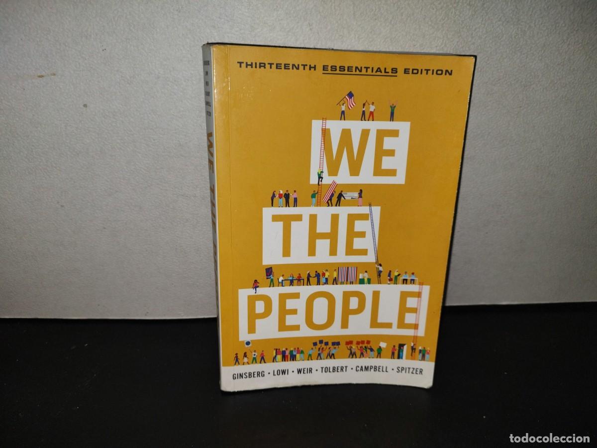 Libros de segunda mano: 220- We The People. An Introduction To American Politics - Ginsberg, Lowi, Weir, Tolbert, Campbell
