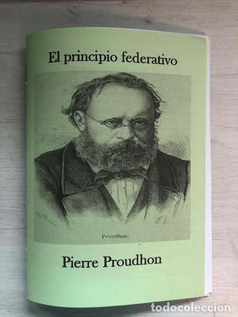 Libros de segunda mano: PROUDHON, PIERRE - El principio federativo (Libelo Fotocopiado)