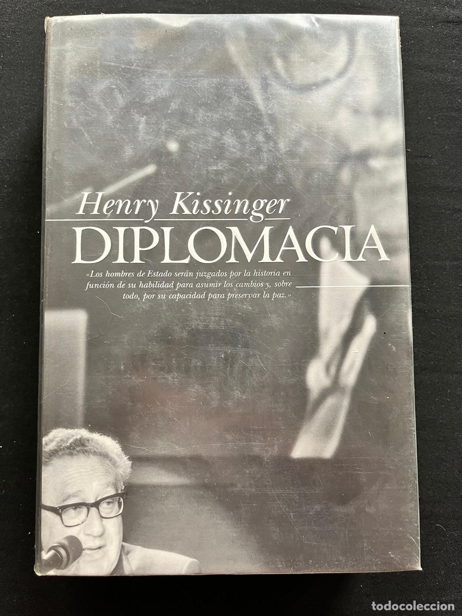 Second hand books: DIPLOMACIA DE HENRY KISSINGER. 1RA EDIC. 1996. EDICIONES B.