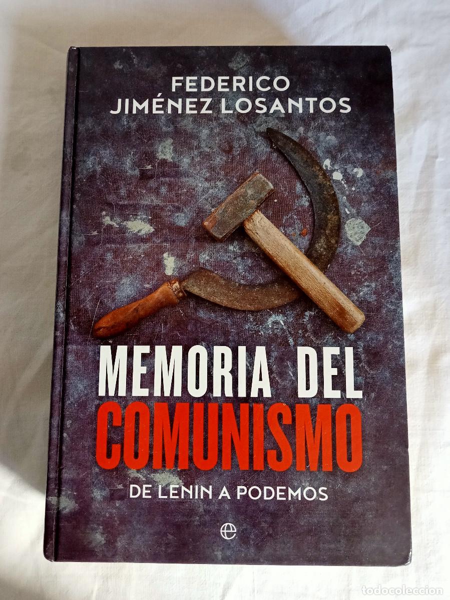 Libros de segunda mano: Memoria del comunismo - De Lenin a Podemos &mdash; Federico Jim&eacute;nez Losantos &mdash; 6.&ordf; edici&oacute;n