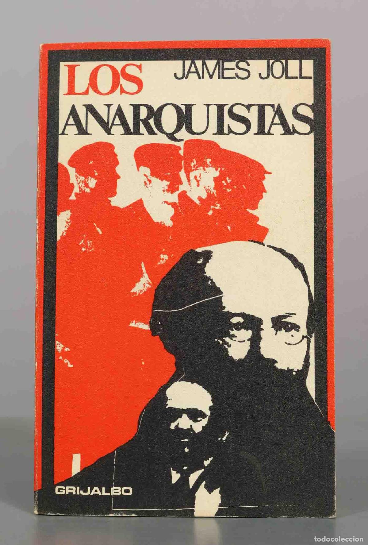 Libros de segunda mano: Los anarquistas Joll, James