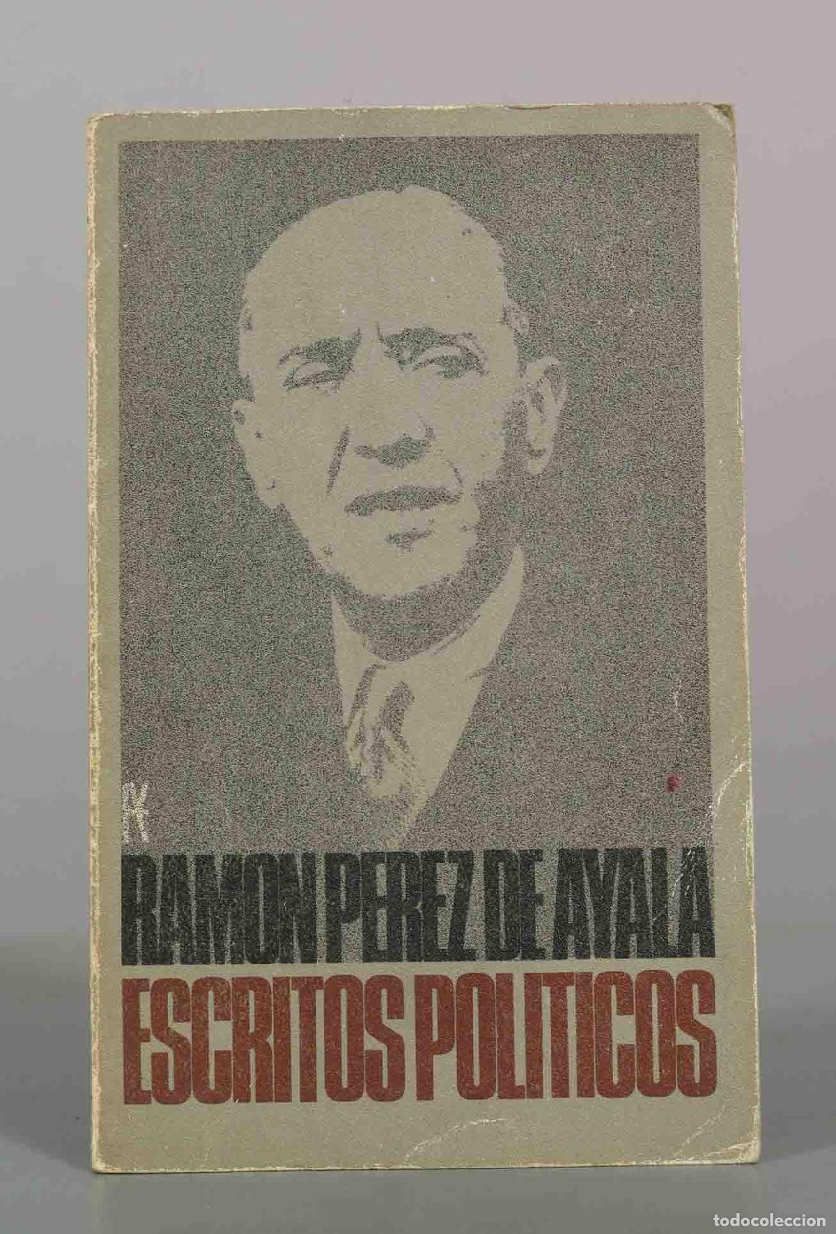 Libros de segunda mano: Escritos pol&iacute;ticos P&Eacute;REZ DE AYALA, Ram&oacute;n: