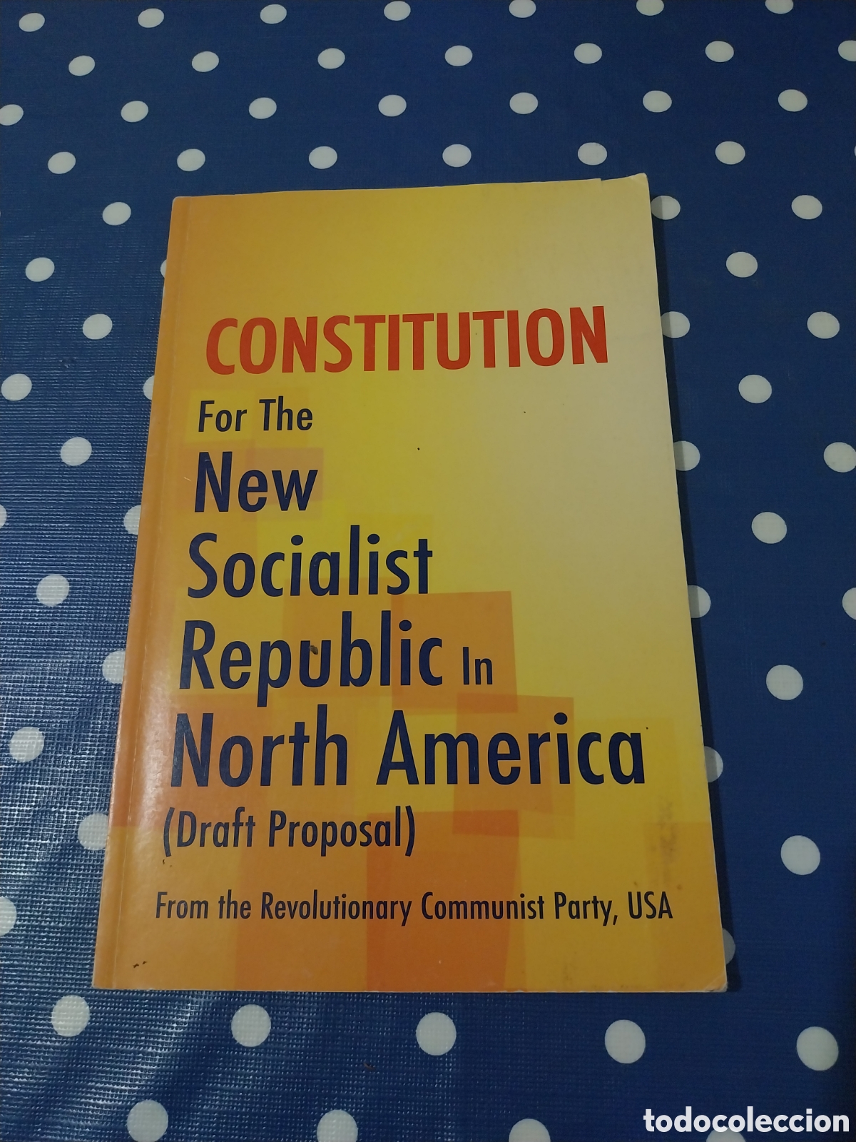 Libros de segunda mano: Constitution for the new socialist republic in North America
