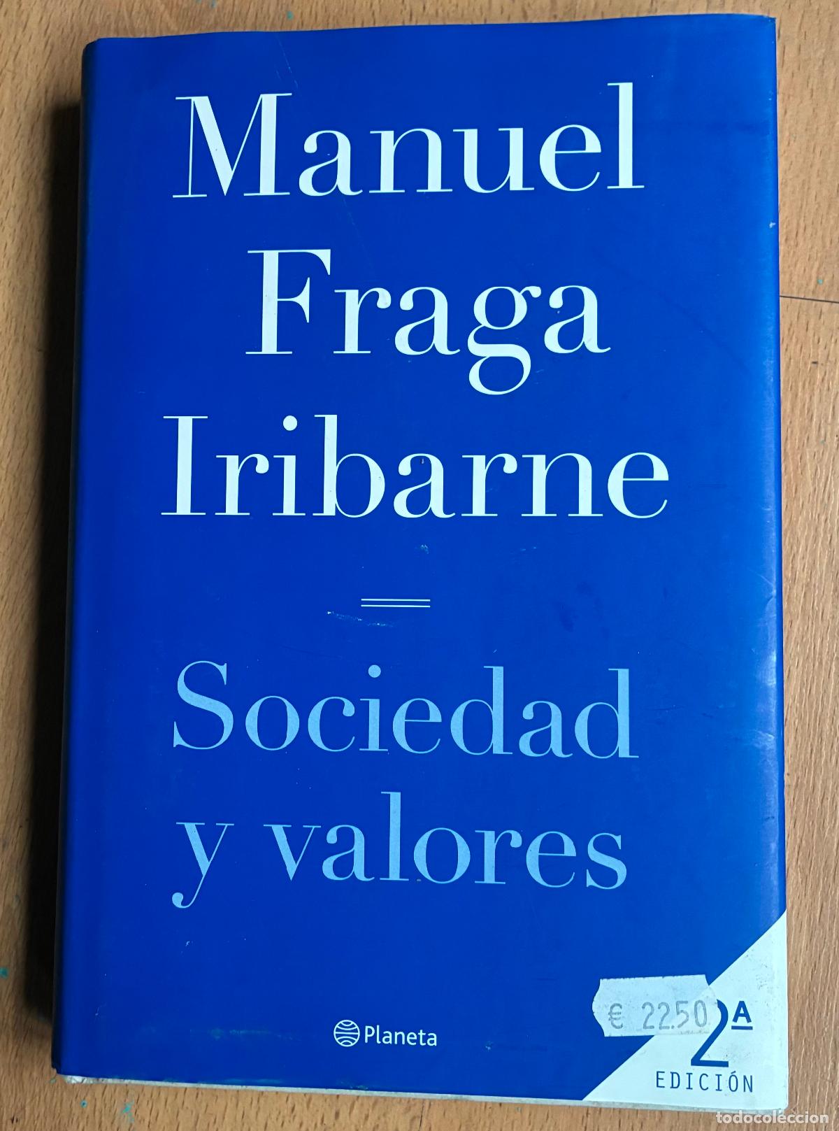 Libros de segunda mano: SOCIEDAD Y VALORES, Manuel Fraga Iribarne