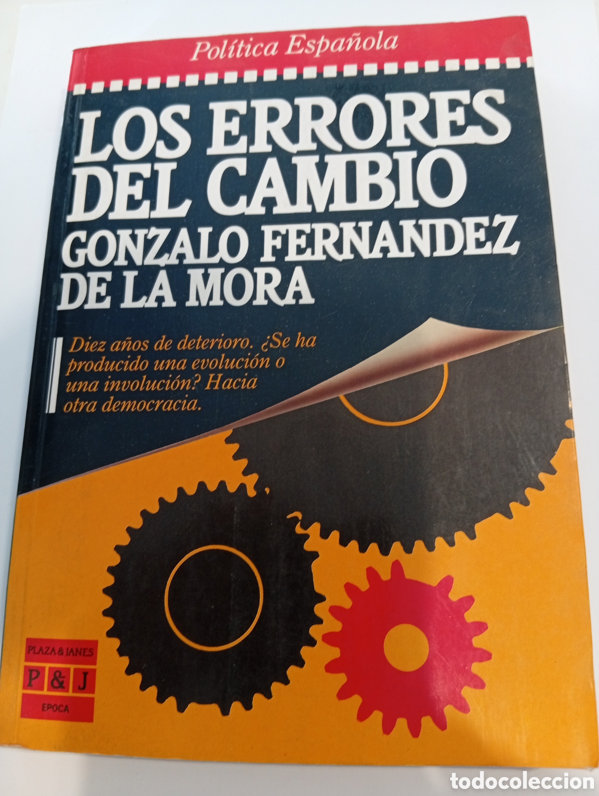 Libros de segunda mano: Los errores del cambio Gonzalo Fern&aacute;ndez de la Mora