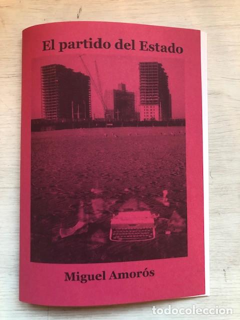 Libros de segunda mano: Amor&oacute;s, Miguel - El partido del Estado (Libelo Fotocopiado)