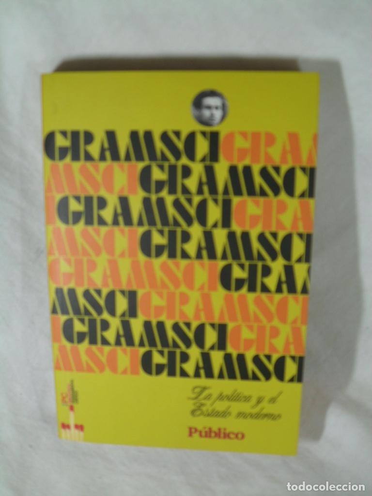 Libros de segunda mano: LA POLITICA Y EL ESTADO MODERNO - ANTONIO GRAMSCI