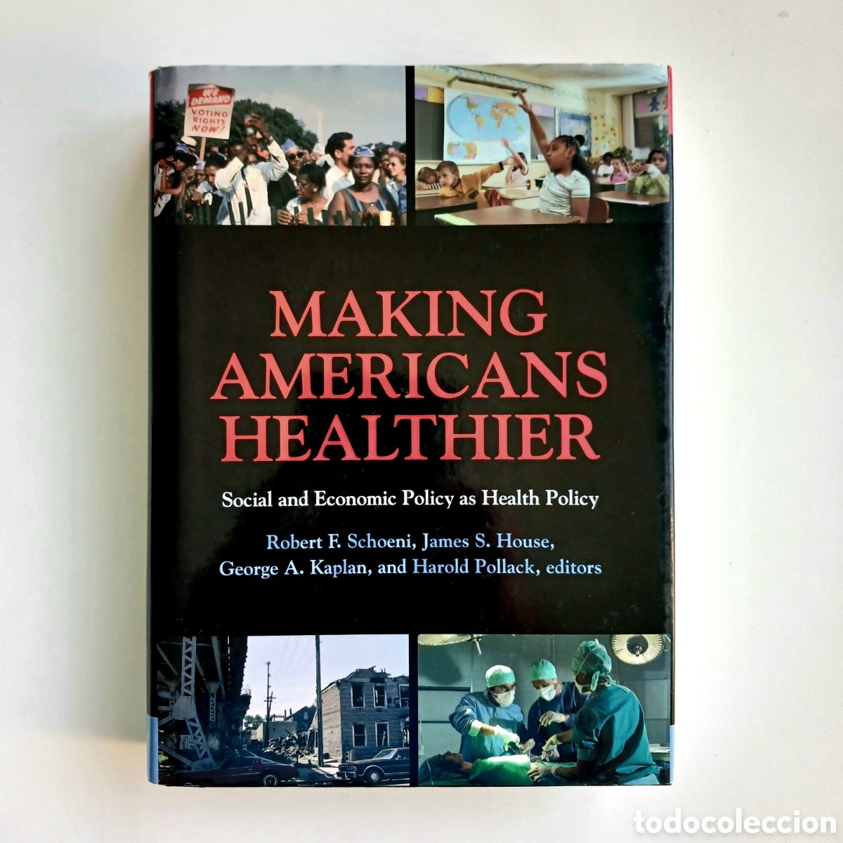 Livres d'occasion: Making Americans Healthier: Social and Economic Policy as Health Policy
