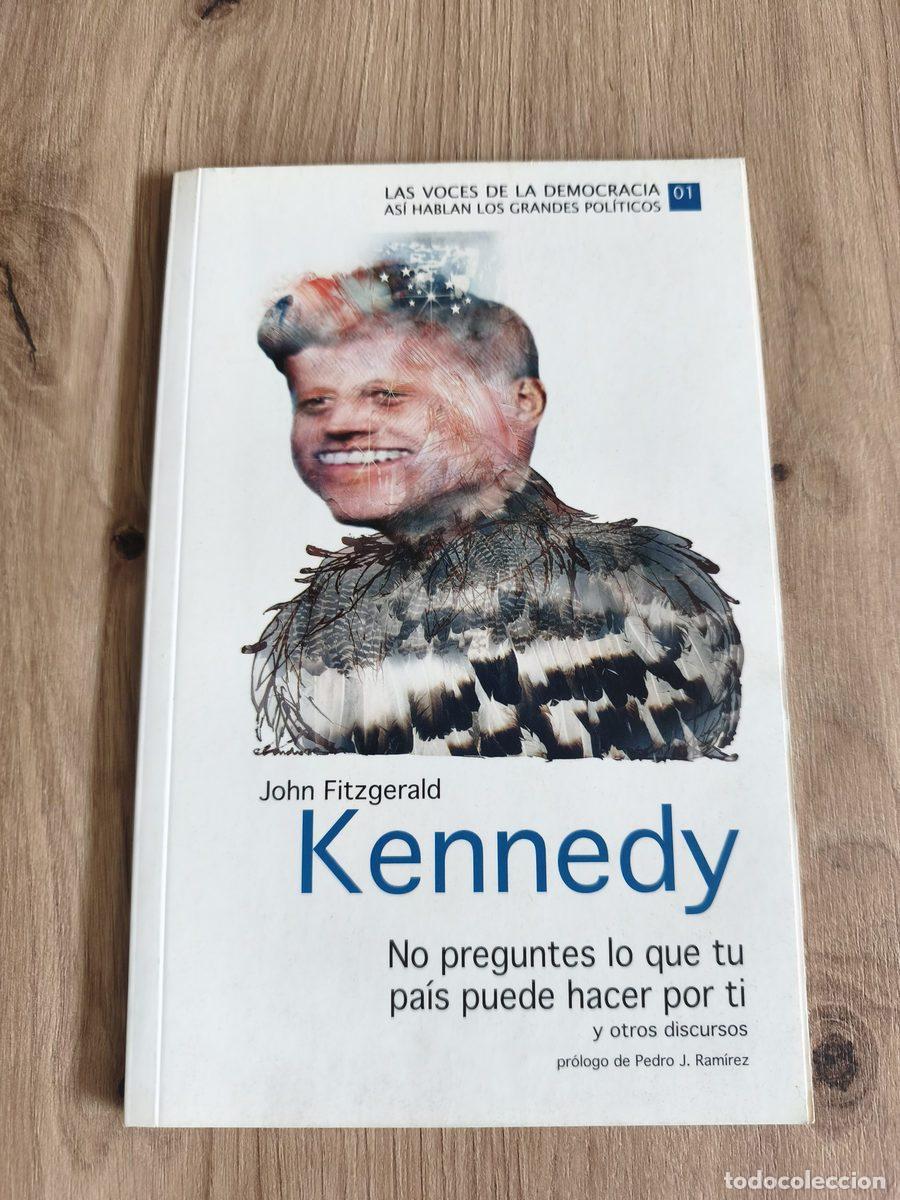 Libros de segunda mano: No preguntes lo que tu pa&iacute;s puede hacer por ti y otros discursos