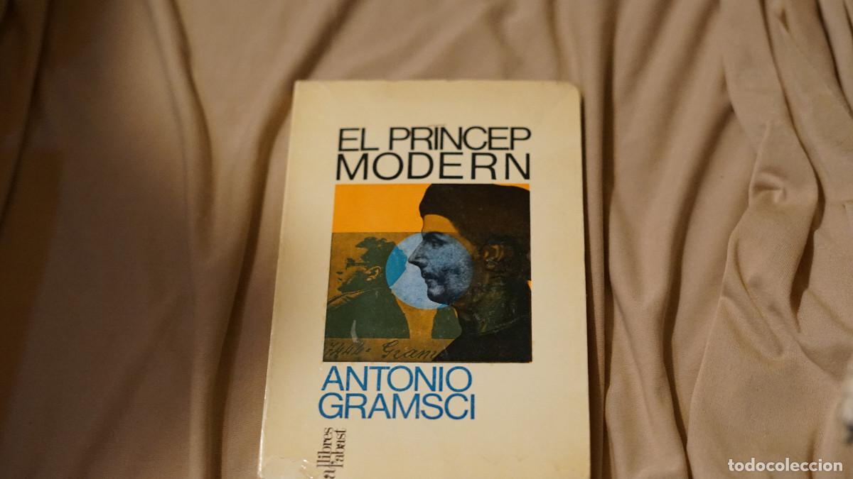 Libros de segunda mano: Antonio Gramsci - El princep modern - Edicions 62 1968