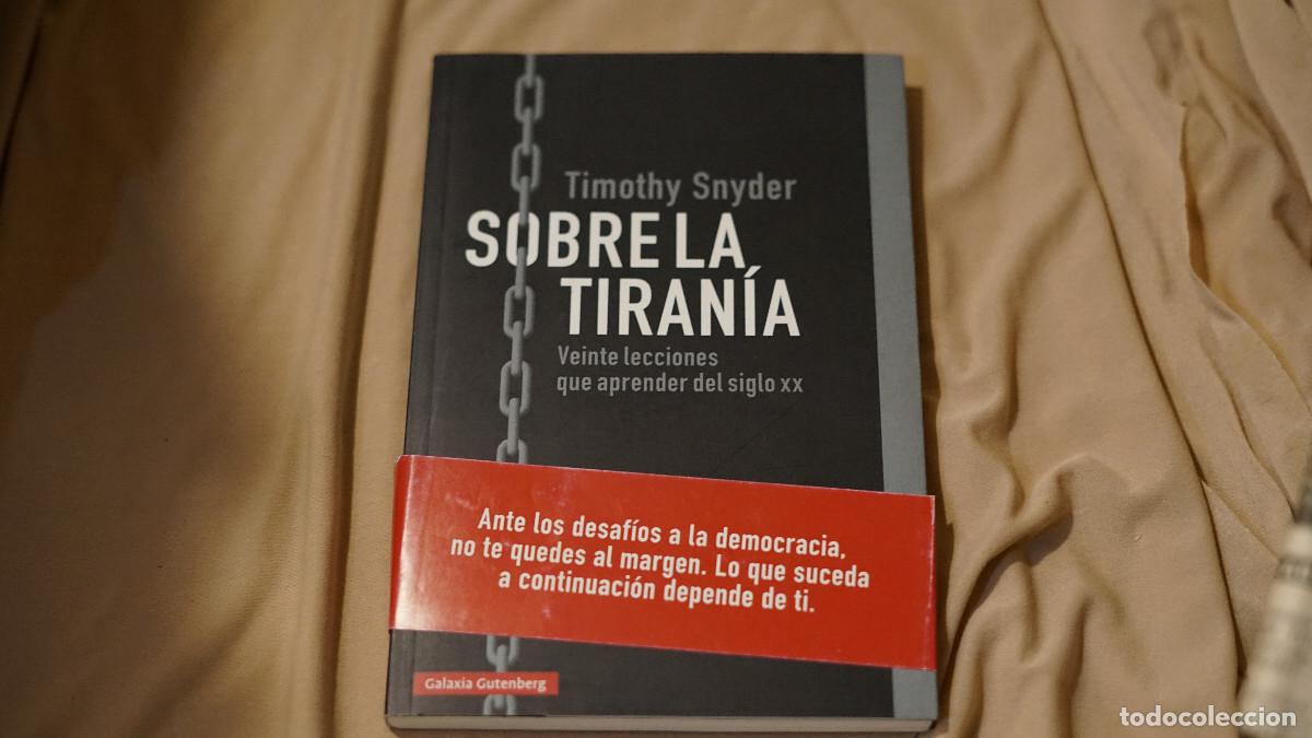 Libros de segunda mano: Timothy Snyder - Sobre la tiran&iacute;a - Galaxia Gutemberg 2017