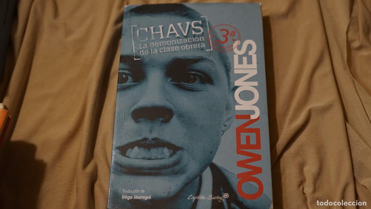 Libros de segunda mano: Owen Jones - Chavs La demonizaci&oacute;n de la clase obrera - Capitan Swing 2013