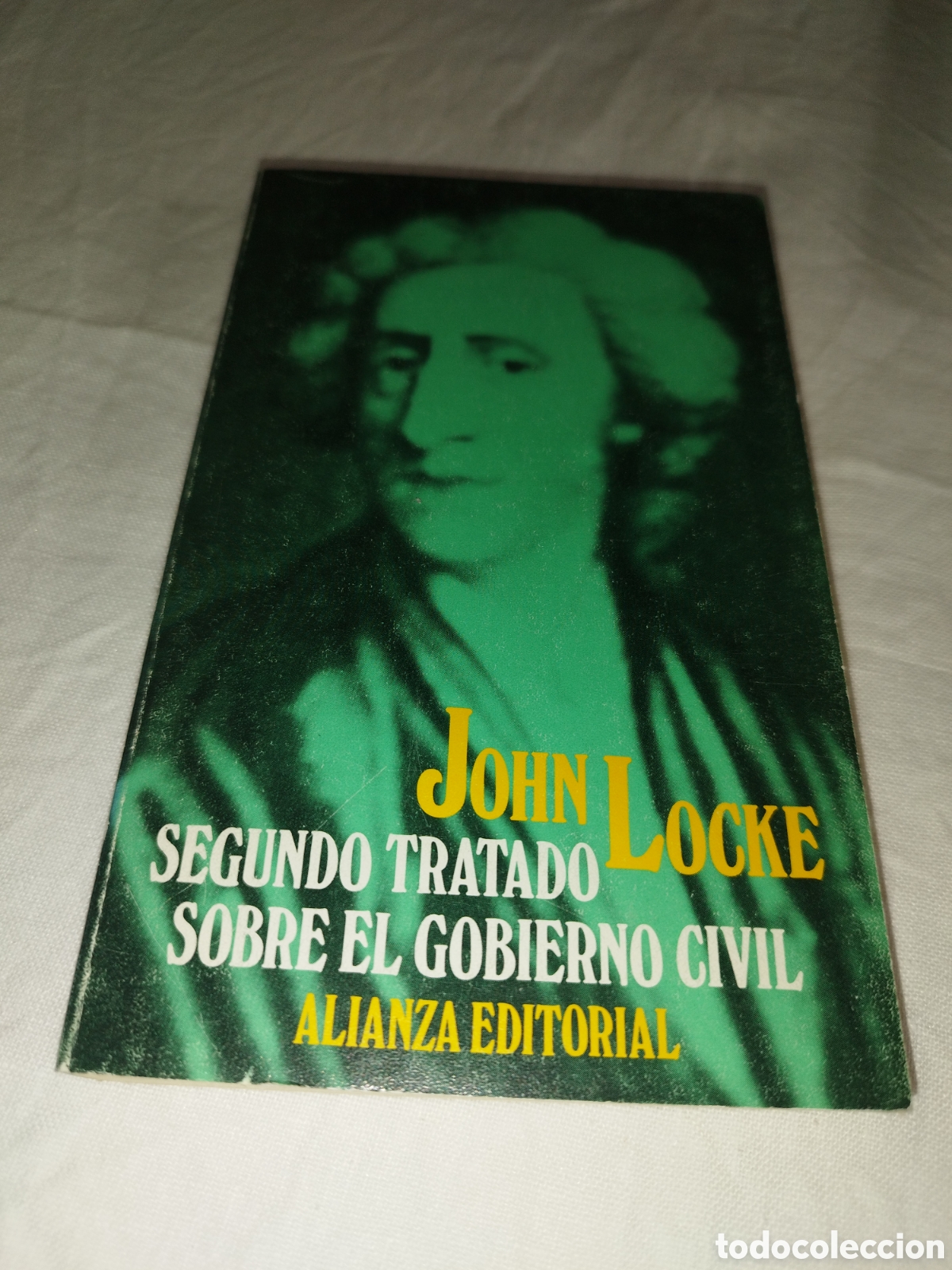 Libros de segunda mano: JOHN LOCKE: SEGUNDO TRATADO SOBRE EL GOBIERNO CIVIL. ALIANZA EDITORIAL, 1998.