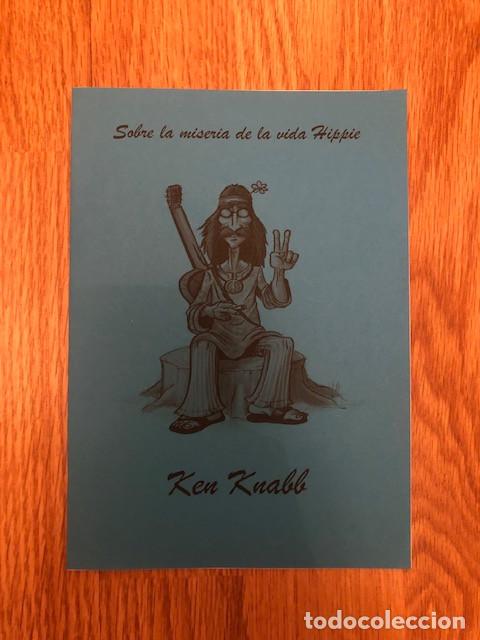 Libros de segunda mano: KNABB, KEN - Sobre la miseria de la vida hippie (Libelo Fotocopiado)
