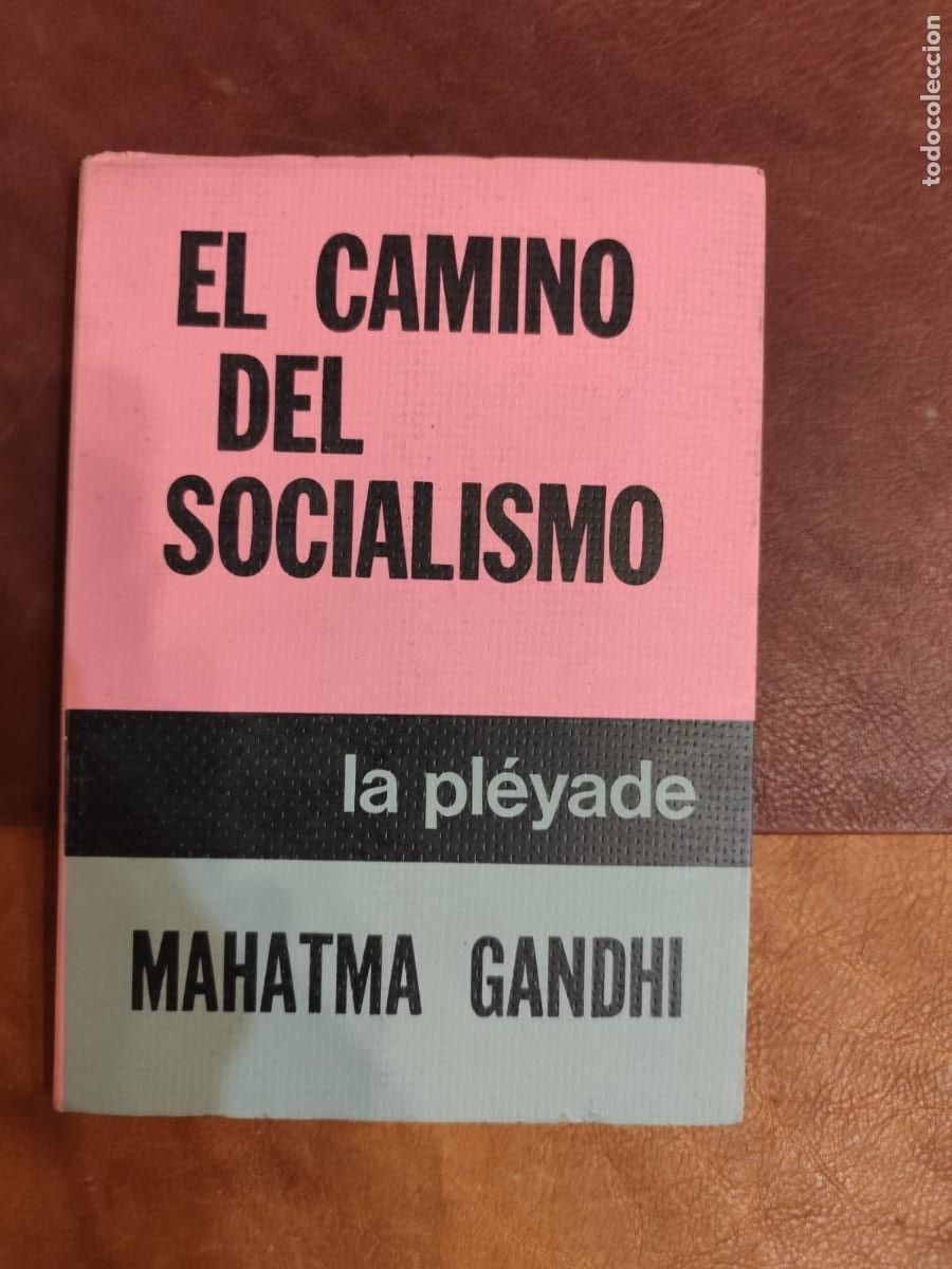Libros de segunda mano: Mahatma Gandhi. El camino del socialismo.
