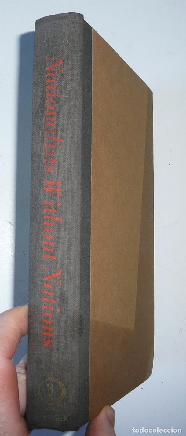 Libros de segunda mano: Nationalists without nations. The oligarchy versus the people in Latin America - Victor Alba (1968)