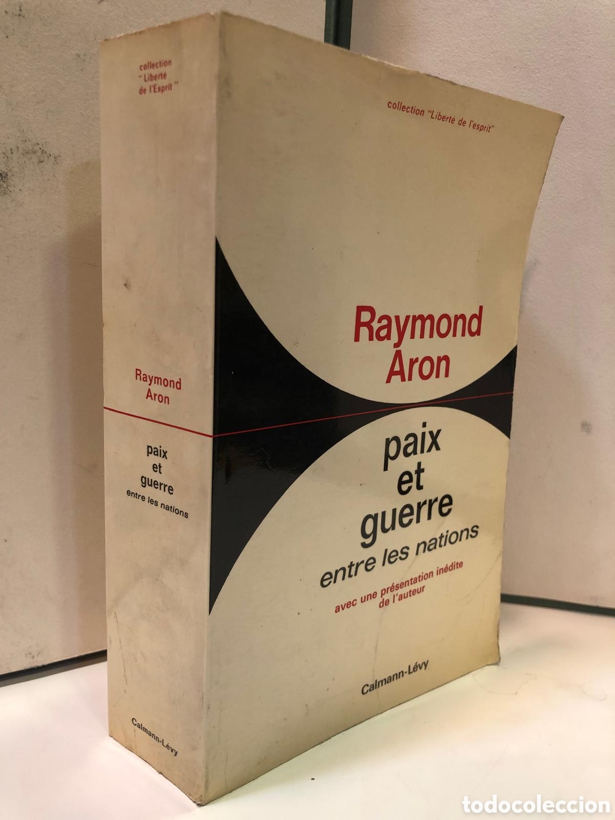 Livres d'occasion: Paix et guerre entre les nations - Raymond Aron
