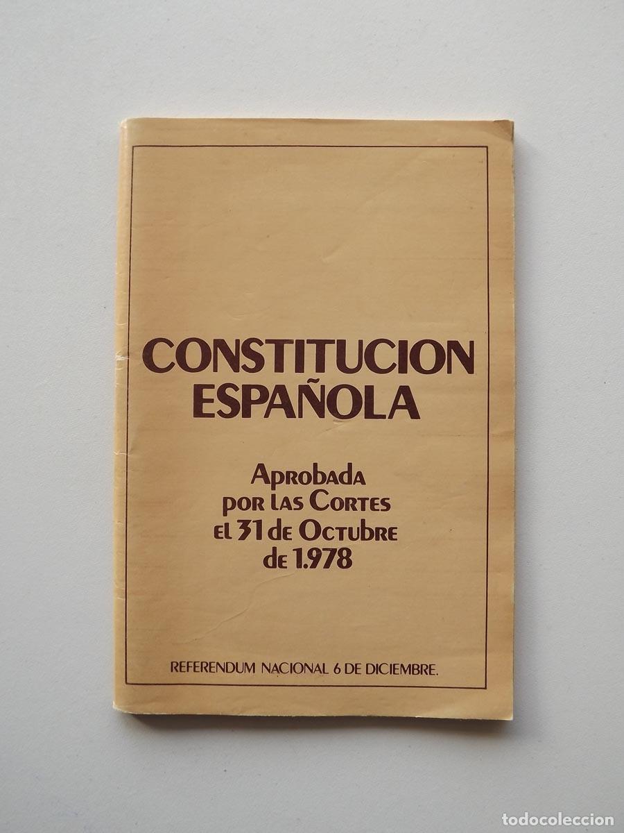 Libros de segunda mano: CONSTITUCI&Oacute;N ESPA&Ntilde;OLA. APROBADA POR LAS CORTES EL 31 DE OCTUBRE DE 1978