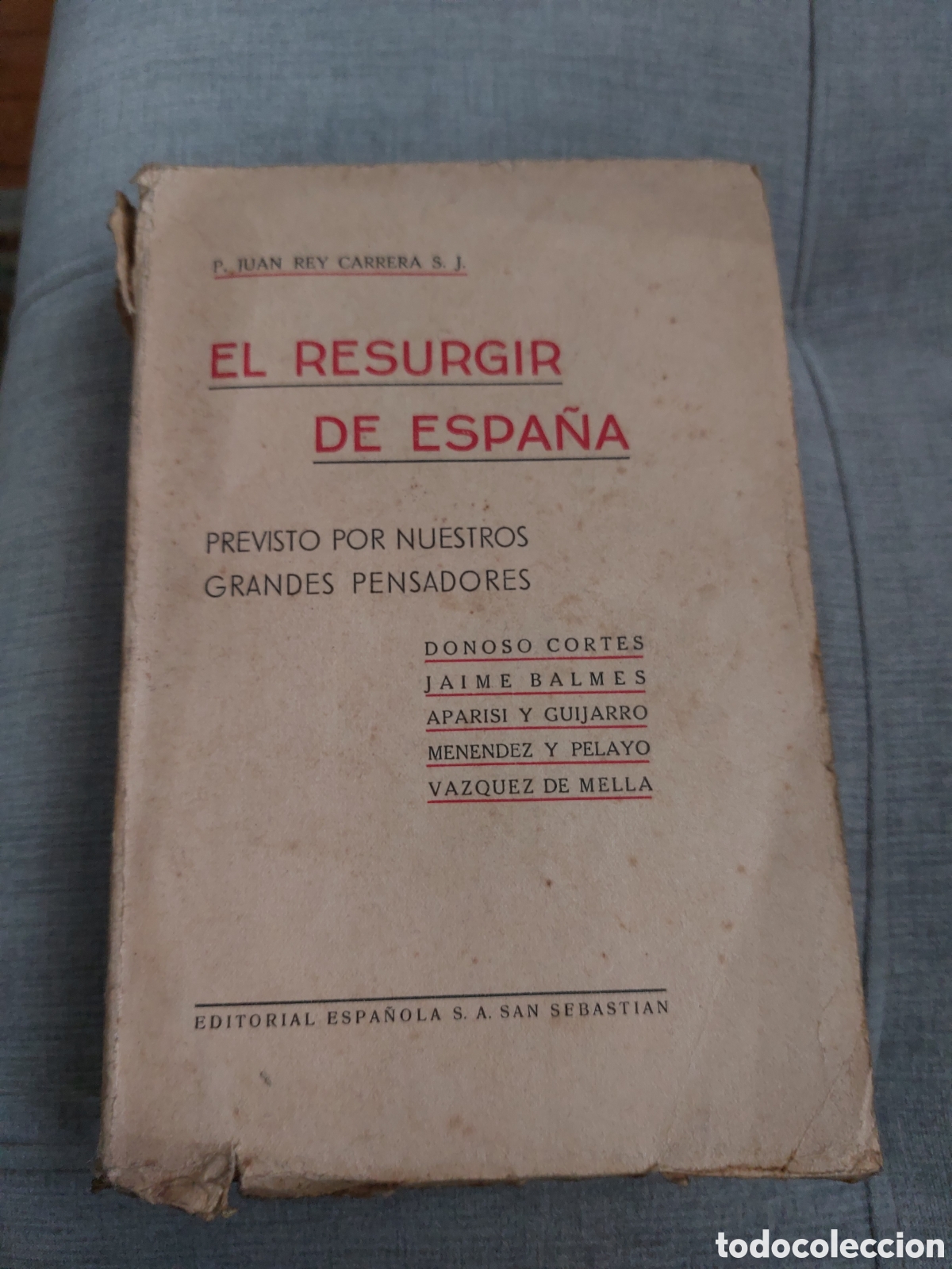 Libros de segunda mano: El resurgir de Espa&ntilde;a previsto por nuestros grandes pensadores