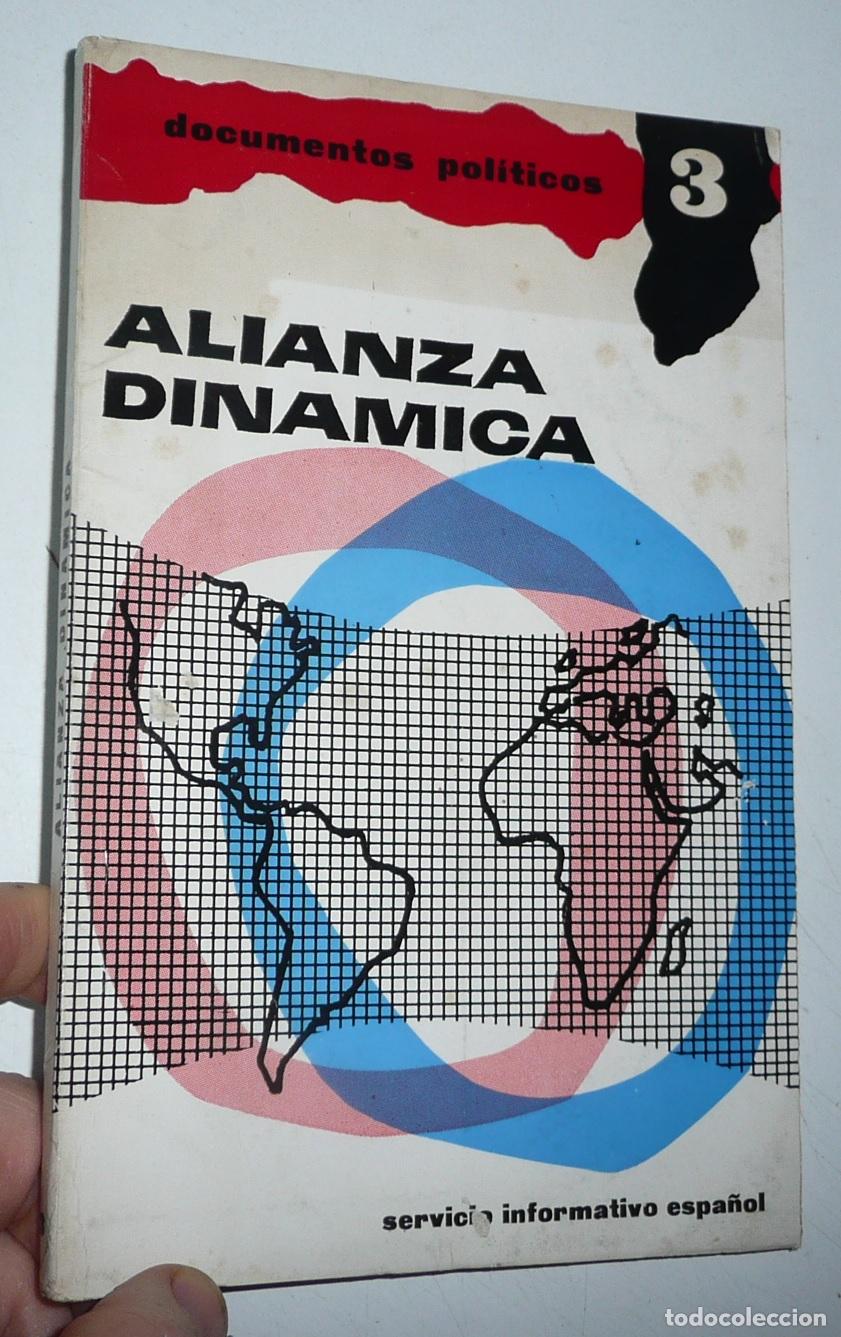 Libros de segunda mano: Alianza Din&aacute;mica. Los tratados hispano norteamericanos. Documentos Pol&iacute;ticos 3