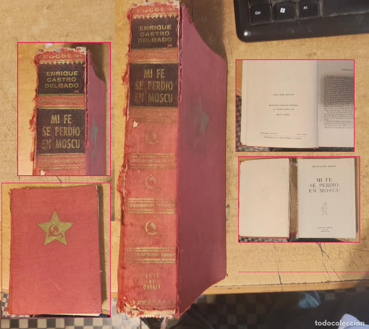 Libros de segunda mano: Antiguo libro Mi fe se perdio en Moscu. 1964. Comunista. Rusia, - ver foto